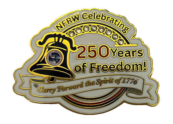 NFRW Celebrating 250 Years of Freedom Pin